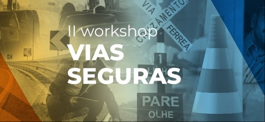 Estão abertas as inscrições para II Workshop Vias Seguras
