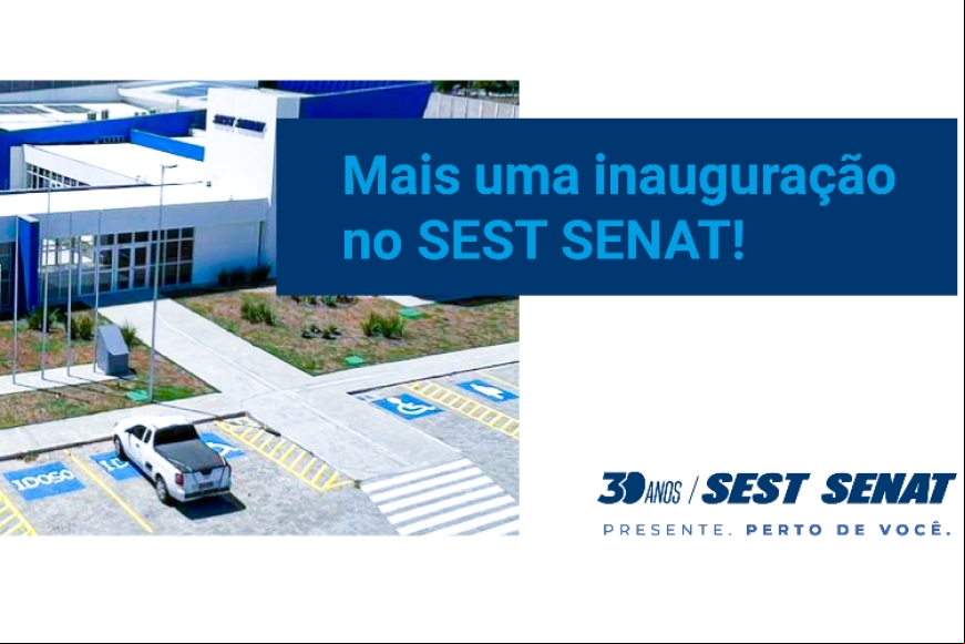 SEST SENAT inaugura nova sede em Rio Grande (RS)